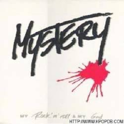 Mystery (KOR) : My Rock 'n' Roll and My God